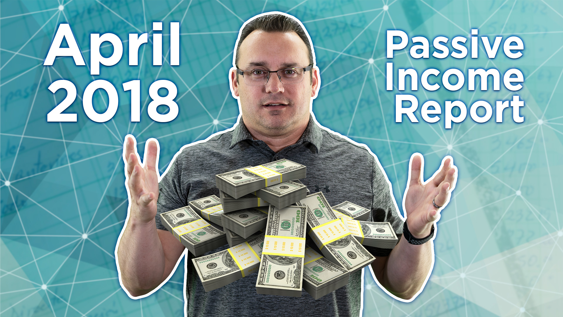April 2018 Passive Income Report